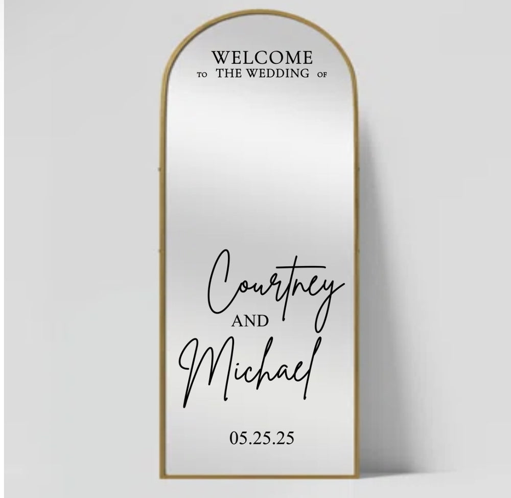 Example of Courtney and Michael welcome lettering on an arched mirror