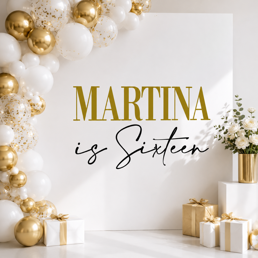Martina is Sixteen lettering on an event backdrop with balloons