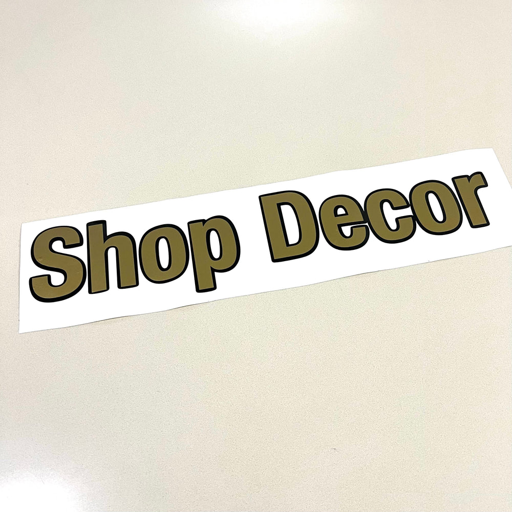 Gold and black Shop Decor lettering