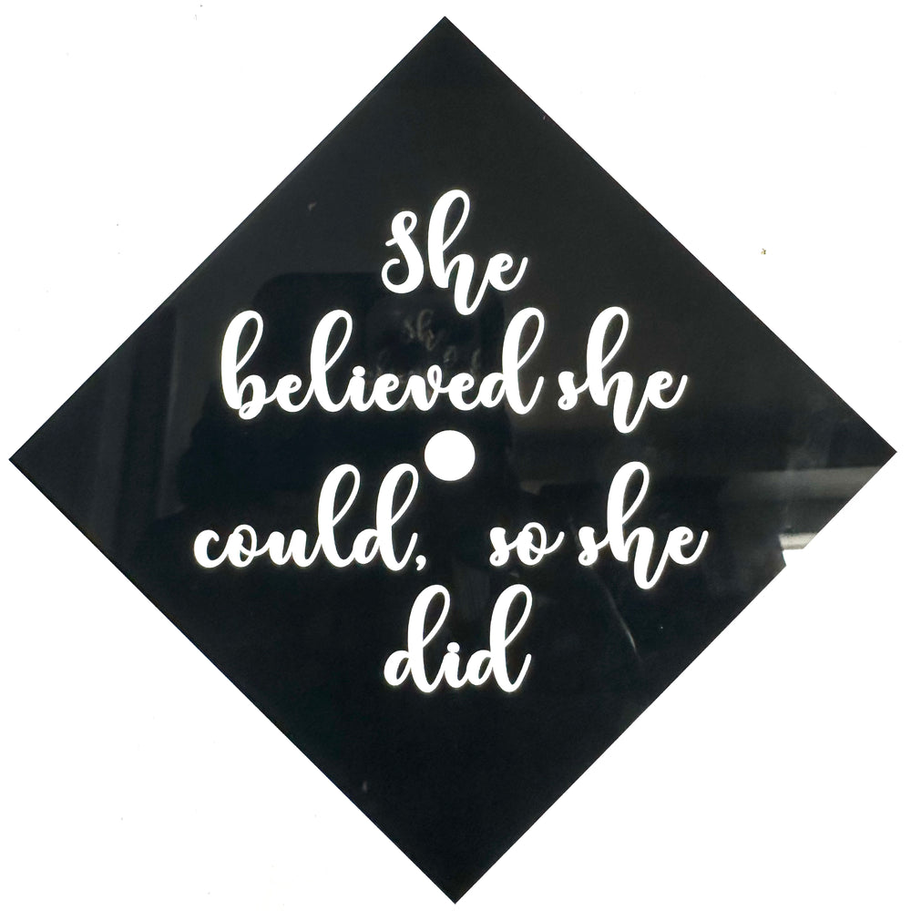 White She believed she could so she did lettering on a black graduation cap example