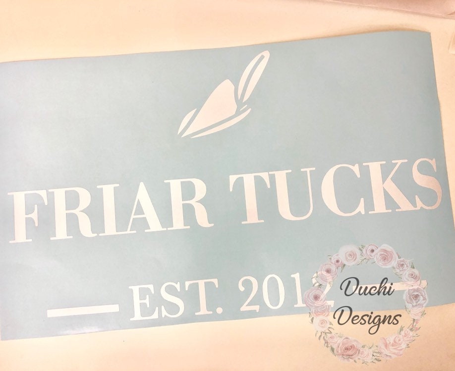 White Friar Tucks Est. 2012 decal on blue backing