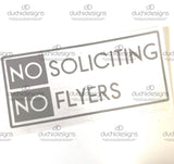 Grey No Soliciting No Flyers decal on backing
